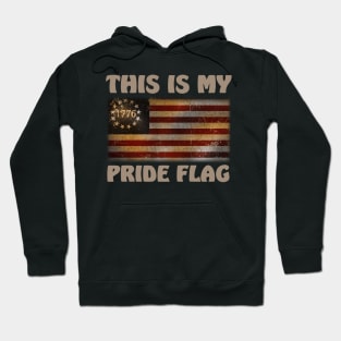 This Is My Pride Flag USA American Patriotic 4th of July Hoodie